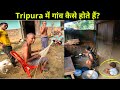 Tripura Village life | India village life