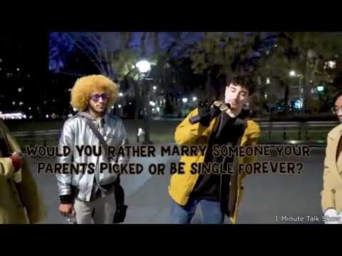 Would you rather marry someone right now that your parents picked out or... be single forever ?