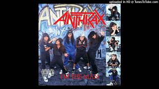 ANTHRAX - I'm the Man (Def Uncensored Version) (I'm the Man -[EP]- - (1987))
