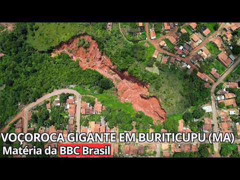 Voçorocas gigantes em Buriticupu (MA) - Matéria completa da @BBCNewsBrasil