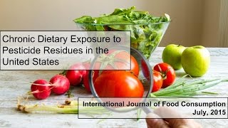Chronic Dietary Exposure to Pesticide Residues in the United States