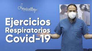 Ejercicios respiratorios para mejorar la capacidad pulmonar Covid-19