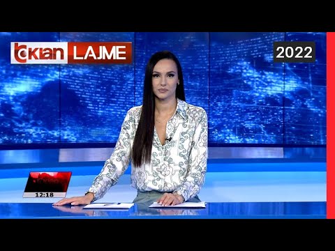 Edicioni i Lajmeve Tv Klan 12 Korrik 2022, ora 12:00 Lajme - News