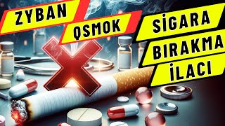 SİGARA BIRAKMA İLACI - İLAÇLA SİGARA BIRAKMA - ZYBAN - QSMOK, -SİGARA BIRAKMA YÖNTEMLERİ