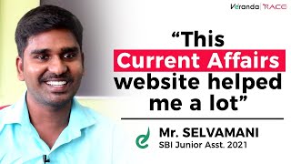 "This Current Affairs website helped me a lot" | Mr. Selvamani - SBI Junior Asst. 2021| Veranda Race