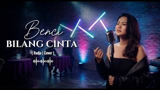 Download lagu Benci Bilang Cinta - Radja | Cover by CoverinBang mp3