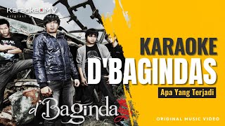 Download lagu D'Bagindas - Apa Yang Terjadi (Karaoke Original ) mp3