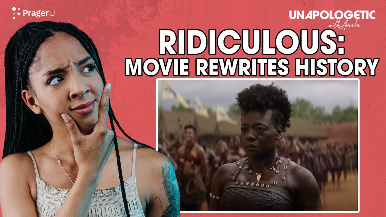 RIDICULOUS: The Woman King Movie Rewrites History
