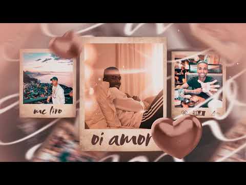 Mc Liro - Oi Amor (Prod. DJ Aladin GDB)