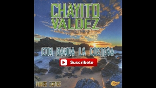 Chayito Valdez - Con Banda La Costena Mix