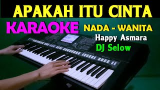 Download lagu Apakah Itu Cinta Happy Asmara KARAOKE Nada Wanita ... mp3