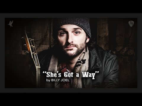 She's Got a Way – Billy Joel cover by Joshua Surgeon
