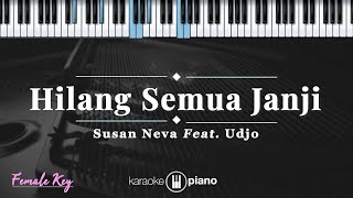 Download lagu Hilang Semua Janji - Susan Neva Feat. Udjo | KARAOKE PIANO - FEMALE KEY mp3 Download lagu Hilang Semua Janji - Susan Neva Feat. Udjo | KARAOKE PIANO - FEMALE KEY mp3