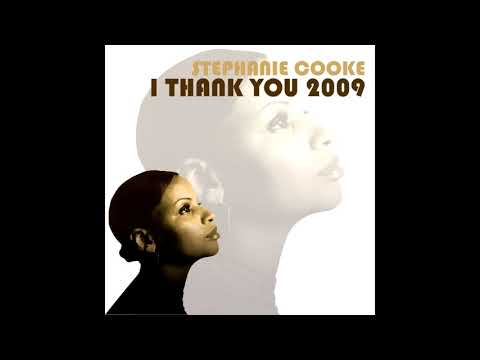 Stephanie Cooke - I Thank You (Shelter Blaze Voc Mix)