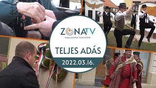 Zóna TV – TELJES ADÁS – 2022.03.16.