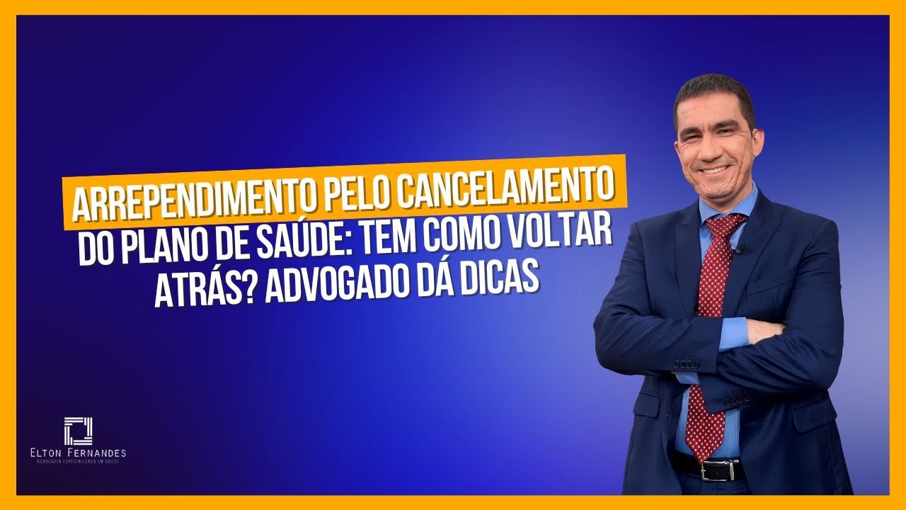 Arrependimento pelo cancelamento do plano de saúde: tem como voltar atrás? Advogado dá dicas