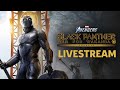 Marvel's Avengers: War for Wakanda Gameplay Breakdown Livestream