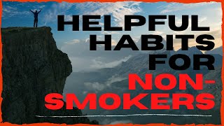 5 Helpful Habits to Form After Quitting Smoking