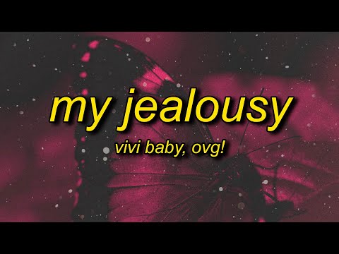 MY JEALOUSY (Lyrics)