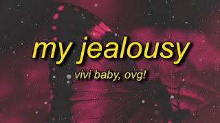 Download lagu MY JEALOUSY (Lyrics) mp3