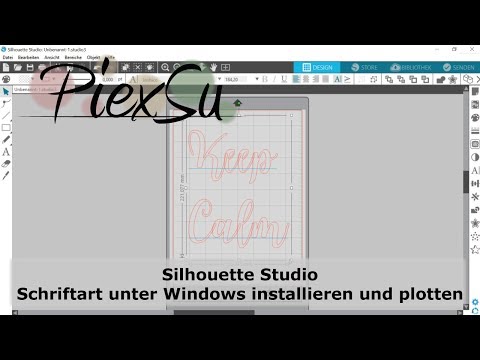Plottanleitung - Silhouette Studio - Schriftart installieren (Windows) + Statements plotten | PiexSu
