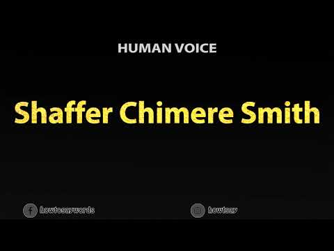 How To Pronounce Shaffer Chimere Smith