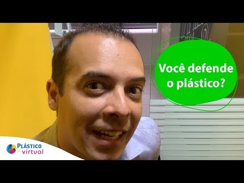 PLÁSTICO VIRTUAL – Você defende o plástico?