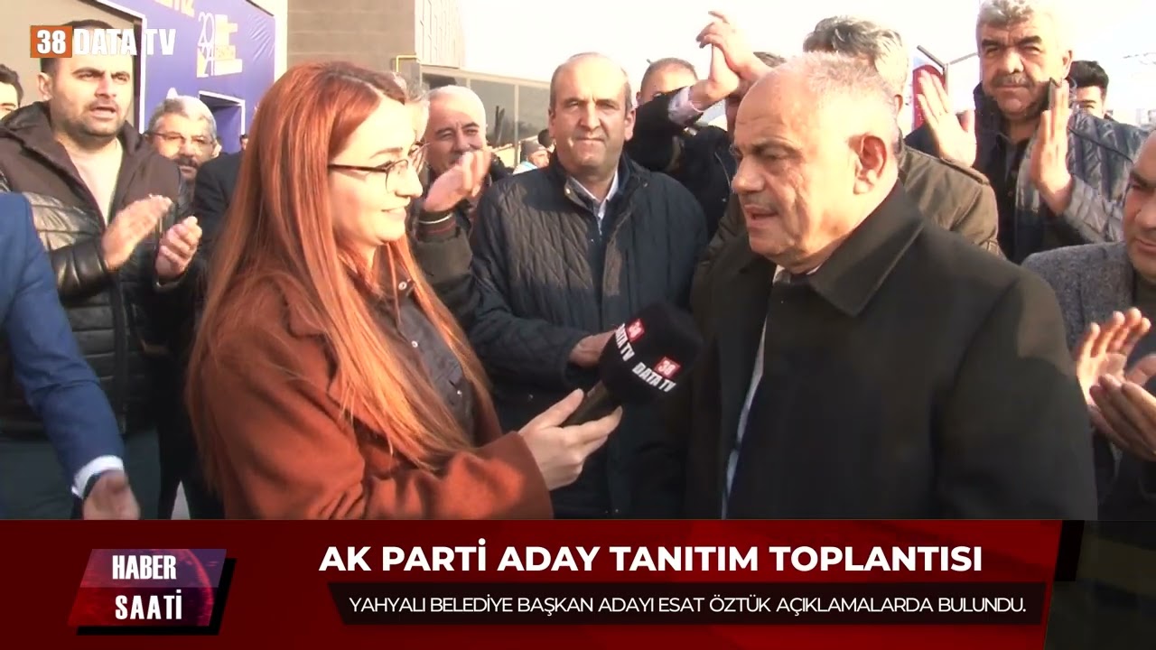Ak Parti’nin Yahyalı Adayı ESAT ÖZTÜRK oldu.