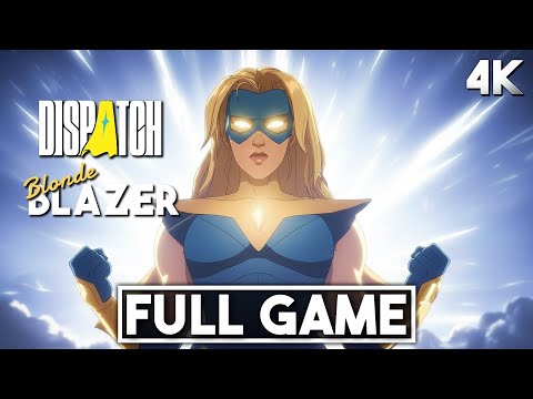 DISPATCH Blonde Blazer Route Gameplay Walkthrough FULL GAME 4K 60FPS - No Commentary