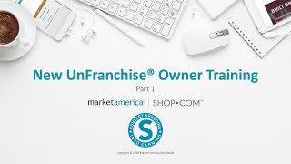 New UnFranchise® Owner Training - Part 1 | Jim Winkler