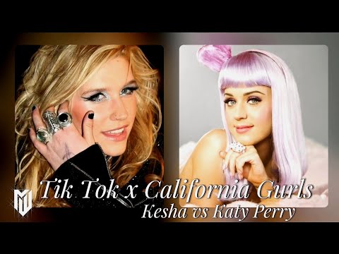 Tik Tok x California Gurls (Kesha vs Katy Perry) Mashup || MixWave