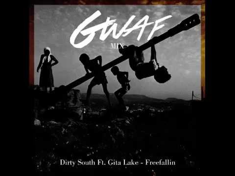 Dirty South Ft. Gita Lake - Freefallin (GWAF Remix)