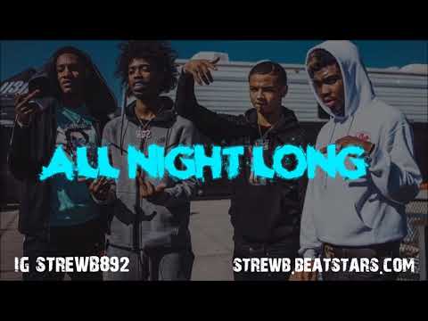 [FREE] SOB X RBE x YBN Nahmir x Likybo Type Beat 2018 - All Night Long
