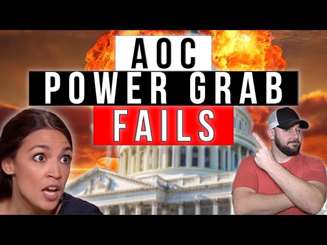 BREAKING: AOC Power Grab FAILS Miserably & Starts A Dem Civil War... Progressives Are Pissed...