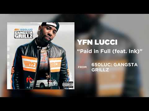 YFN Lucci - Paid in Full (feat. Ink) [Official Audio]