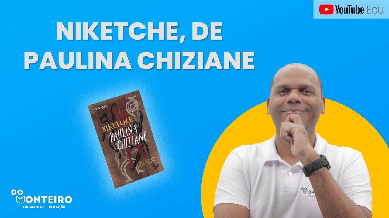 Tudo o que você precisa saber sobre Niketche para UERJ #01