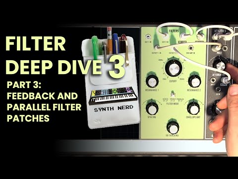 Moog Matriarch Filter Deep Dive Part 3: Filter Feedback and Parallel Mode Patches
