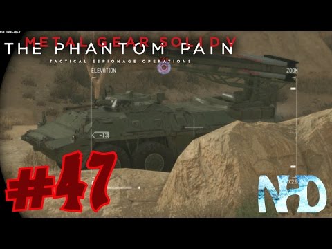Let's Play Metal Gear Solid 5 The Phantom Pain (pt47) Armored Vehicles