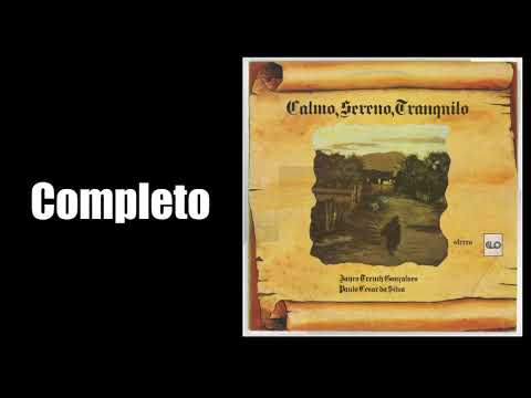 Calmo Sereno e Tranquilo - Grupo Elo | Completo