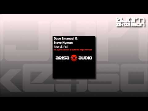 Dave Emanuel & Steve Nyman - Rise & Fall (Bjorn Akesson Remix)