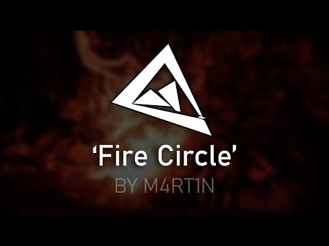 Fire circle | By DJ M4RT1N