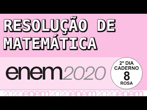 ENEM 2020 Caderno Rosa – Resolução COMPLETA de MATEMÁTICA