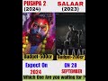 Pushpa 2 vs Salaar movie comparison 💥💥🎯 budget box-office #salaar #pushpa #pushpa2 #prabhas