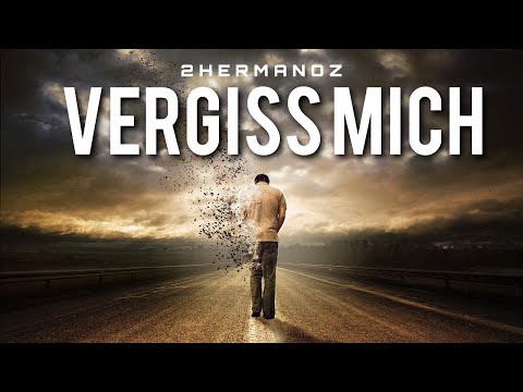 2Hermanoz - Vergiss mich
