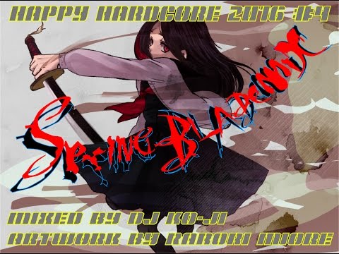 Happy hardcore 2016 #4 Spring Blade Mix