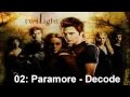 Twilight OST - 02: Paramore - Decode 