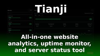 Tianji - Open Source, Self Hosted, Website Stats and System Uptime Mon