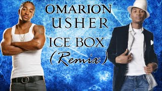 Omarion Ft. Usher - Ice Box (Remix)