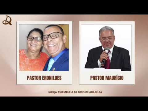 RESUMO DA HISTÓRIA DA ASSEMBLEIA DE DEUS EM ABARÉ BAHIA.