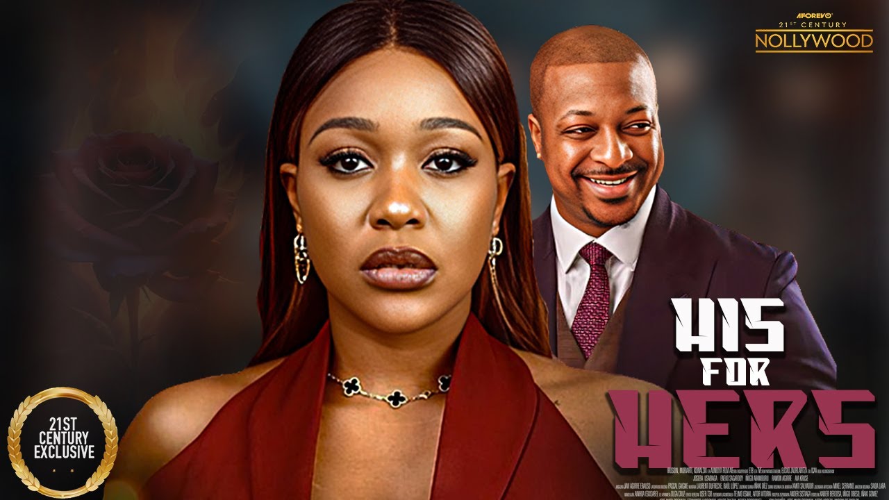 His For Hers || UCHE MONTANA IK OGBONNA || 2026 Nigerian Nollywood Movies